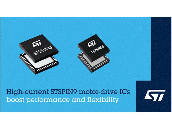 意法半导体发布STSPIN9系列大电流电机驱动芯片，先期推出两款高扩展性产品